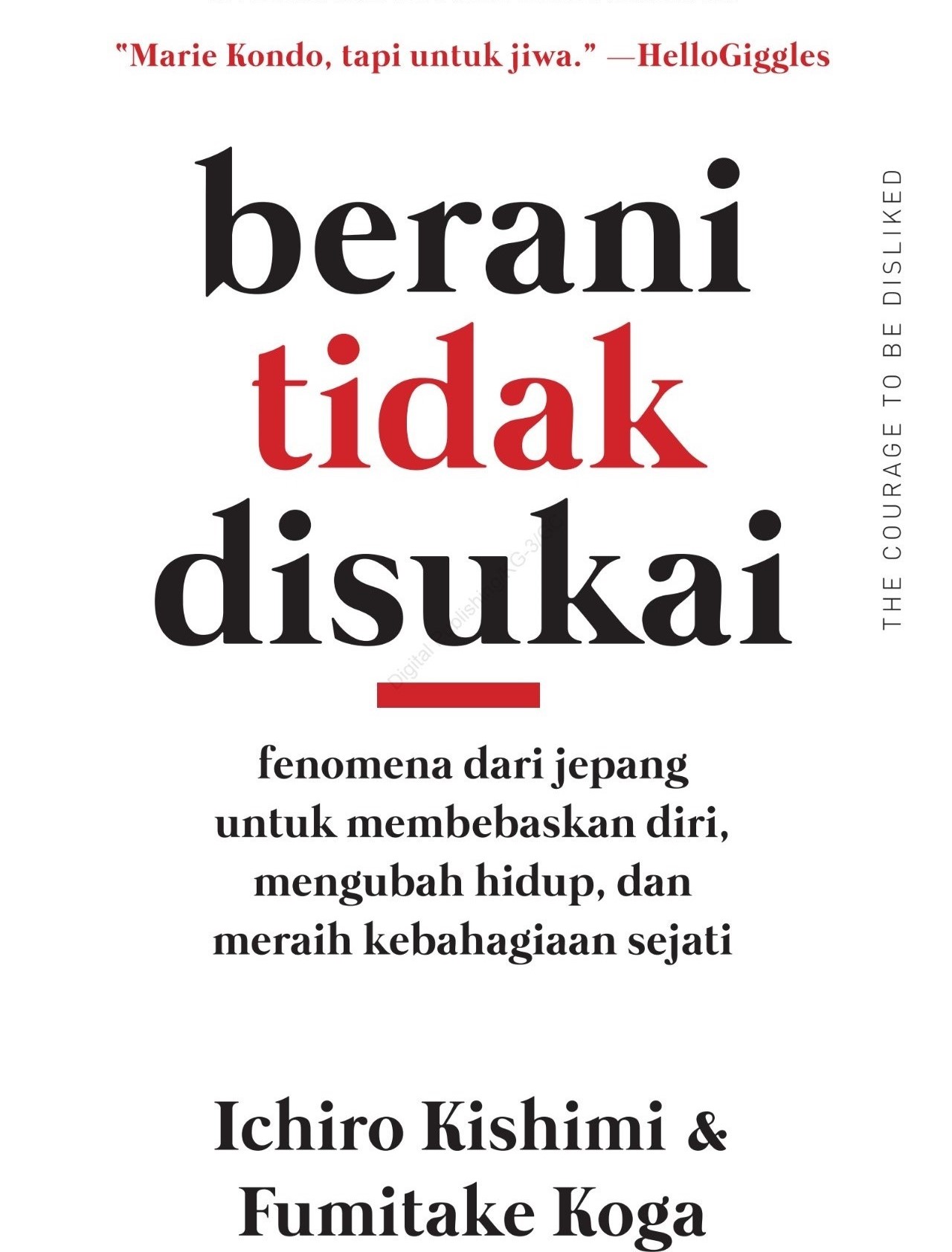 berani tidak disukai